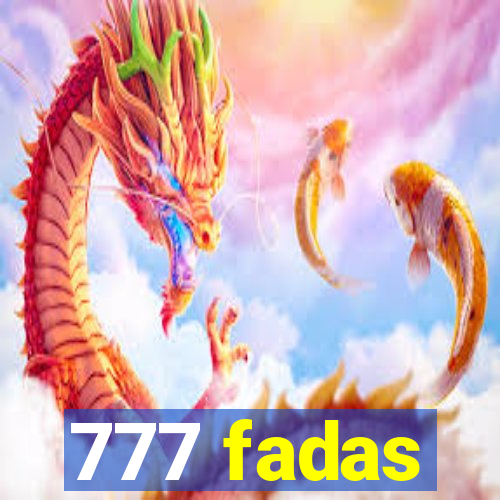 777 fadas